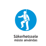 Skylt Säkerhetssele måste användas